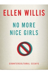 cover of No More Nice Girls: Countercultural Essays
