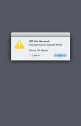 cover of Off the Network: Disrupting the Digital World