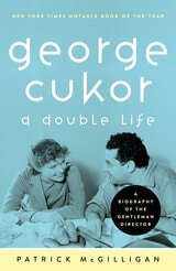cover of George Cukor: A Double Life