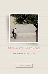 cover of Sexuality in School: The Limits of Education