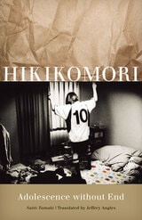 cover of Hikikomori: Adolescence without End