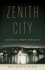 cover of Zenith City: Stories from Duluth
