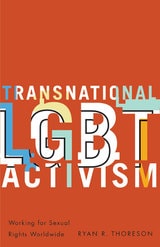 cover of Transnational LGBT Activism: Working for Sexual Rights Worldwide