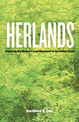 cover of Herlands: Exploring the Women's Land Movement in the United States