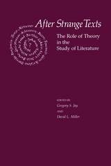 cover of After Strange Texts: The Role of Theory in the Study of Literature