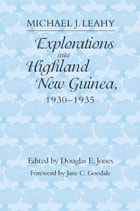 cover of Explorations into Highland New Guinea, 1930-1935