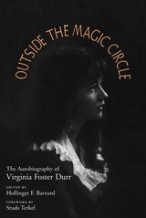 cover of Outside the Magic Circle: The Autobiography of Virginia Foster Durr