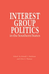 cover of Interest Group Politics in the Southern States