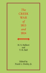 cover of The Creek War of 1813 and 1814