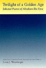 cover of Twilight of a Golden Age: Selected Poems of Abraham Ibn Ezra