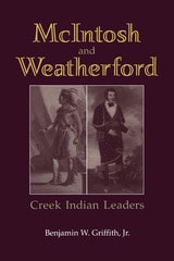 cover of McIntosh and Weatherford: Creek Indian Leaders