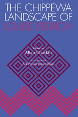 cover of The Chippewa Landscape of Louise Erdrich