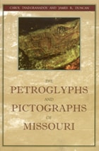 cover of The Petroglyphs and Pictographs of Missouri