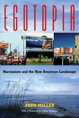 cover of Egotopia: Narcissism and the New American Landscape