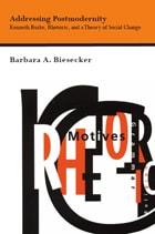 cover of Addressing Postmodernity: Kenneth Burke, Rhetoric, and a Theory of Social Change