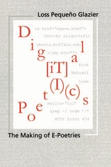 cover of Digital Poetics: Hypertext, Visual-Kinetic Text and Writing in Programmable Media
