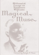 cover of Magical Muse: Millennial Essays on Tennessee Williams