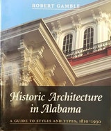 cover of Historic Architecture in Alabama: A Guide to Styles and Types, 1810-1930