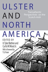 cover of Ulster and North America: Transatlantic Perspectives on the Scotch Irish