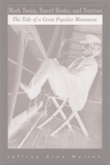 cover of Mark Twain, Travel Books, and Tourism: The Tide of a Great Popular Movement
