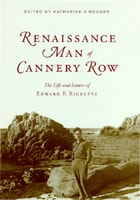 cover of Renaissance Man of Cannery Row: The Life and Letters of Edward F. Ricketts