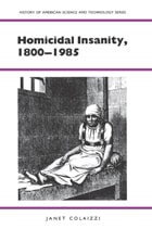 cover of Homicidal Insanity, 1800-1985
