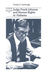 cover of Judge Frank Johnson and Human Rights in Alabama