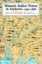 cover of Historic Indian Towns in Alabama, 1540-1838
