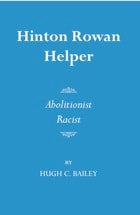 cover of Hinton Rowan Helper: Abolitionist and Racist