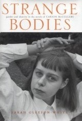 cover of Strange Bodies: Gender and Identity in the Novels of Carson McCullers