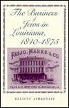cover of Business Of Jews In Louisiana, 1840–1875