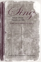 cover of Sing Them Over Again to Me: Hymns and Hymnbooks in America