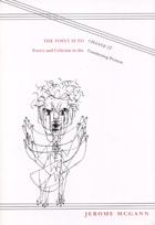 cover of The Point Is To Change It: Poetry and Criticism in the Continuing Present