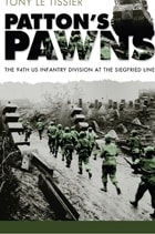 cover of Patton's Pawns: The 94th US Infantry Division at the Siegfried Line