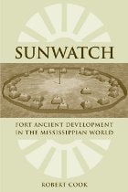 cover of SunWatch: Fort Ancient Development in the Mississippian World