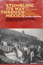 cover of Stumbling Its Way through Mexico: The Early Years of the Communist International