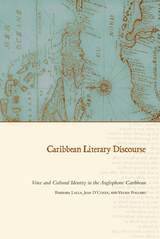 cover of Caribbean Literary Discourse: Voice and Cultural Identity in the Anglophone Caribbean
