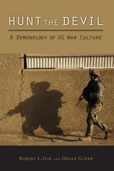 cover of Hunt the Devil: A Demonology of US War Culture