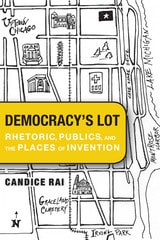 cover of Democracy's Lot: Rhetoric, Publics, and the Places of Invention