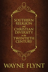cover of Southern Religion and Christian Diversity in the Twentieth Century