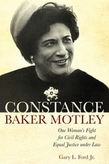 cover of Constance Baker Motley: One Woman's Fight for Civil Rights and Equal Justice under Law