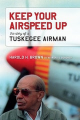 cover of Keep Your Airspeed Up: The Story of a Tuskegee Airman