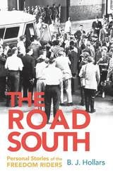 cover of The Road South: Personal Stories of the Freedom Riders