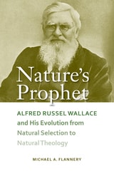 cover of Nature's Prophet: Alfred Russel Wallace and His Evolution from Natural Selection to Natural Theology