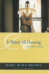 cover of It Wasn't All Dancing and Other Stories
