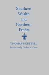 cover of Southern Wealth and Northern Profits
