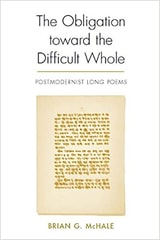 cover of The Obligation Toward the Difficult Whole: Postmodernist Long Poems