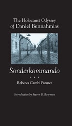 cover of The Holocaust Odyssey of Daniel Bennahmias, Sonderkommando