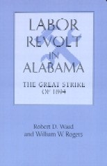 cover of Labor Revolt In Alabama: The Great Strike of 1894