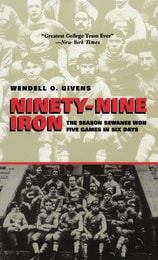 cover of Ninety-Nine Iron: The Season Sewanee Won Five Games in Six Days